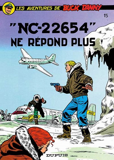Couverture de BUCK DANNY #15 - "NC-22654" ne répond plus