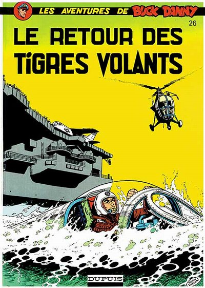 Couverture de BUCK DANNY #26 - Le retour des Tigres Volants