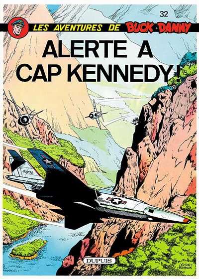 Couverture de BUCK DANNY #32 - Alerte à Cap Kennedy