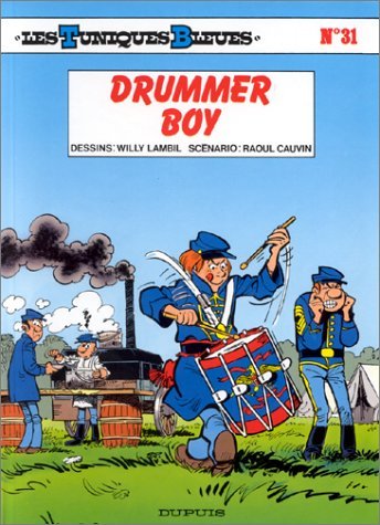 Couverture de TUNIQUES BLEUES (LES) #31 - Drummer Boy