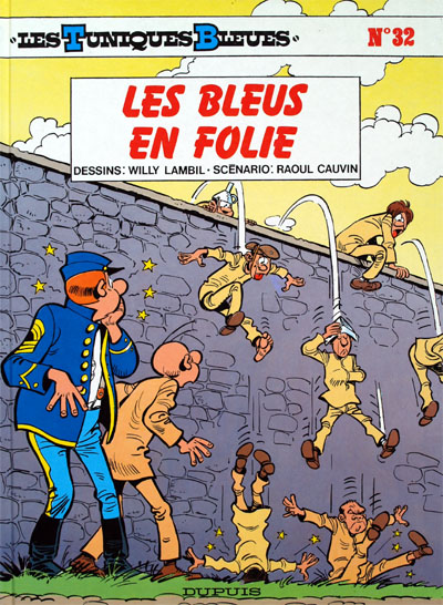 Couverture de TUNIQUES BLEUES (LES) #32 - Les Bleus en folie