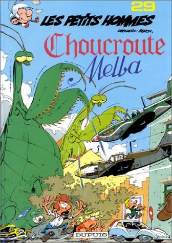 Couverture de PETITS HOMMES (LES) #29 - Choucroute Melba