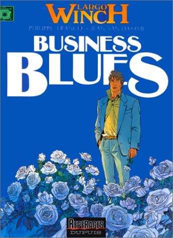 Couverture de LARGO WINCH #4 - Business blues