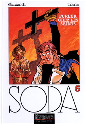 Couverture de SODA #5 - Fureur chez les saints