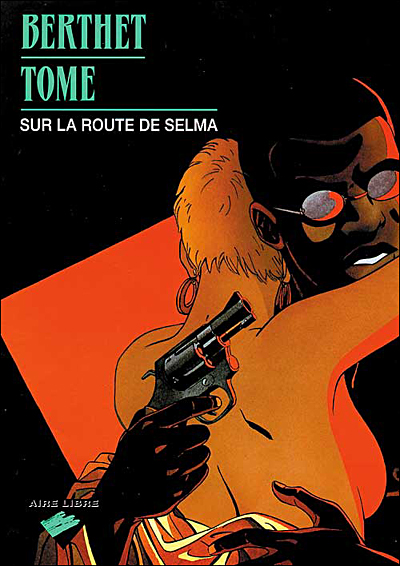 Couverture de SUR LA ROUTE DE SELMA # - Edition 1991
