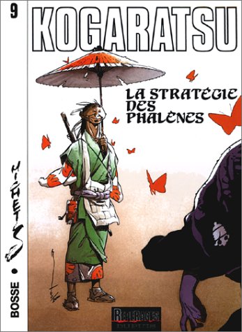 Couverture de KOGARATSU #9 - La stratègie des phalènes