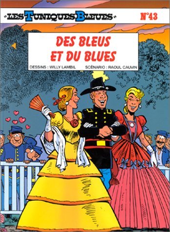 Couverture de TUNIQUES BLEUES (LES) #43 - Des bleus et du blues