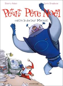 Couverture de PETIT PERE NOEL #3 - Petit Père Noël contre docteur Méchant