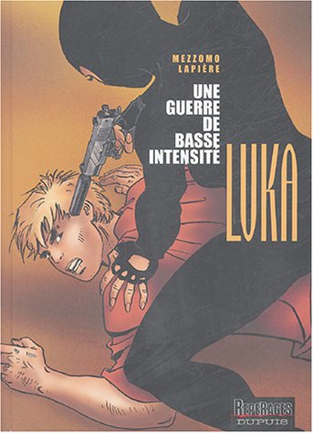 Couverture de LUKA #9 - Une guerre de basse intensité