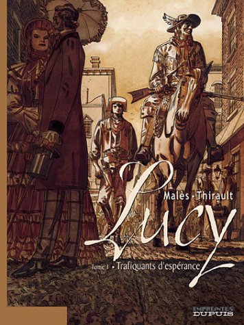 Couverture de LUCY #1 - trafiquants d'espérance