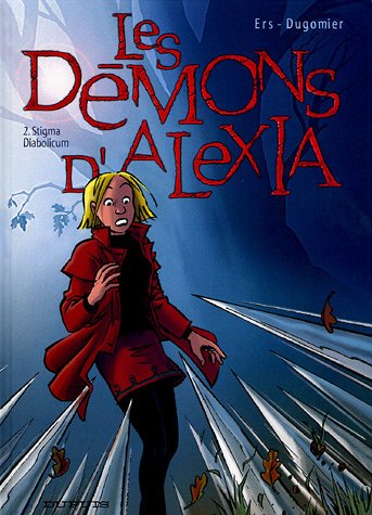 Couverture de DEMONS D'ALEXIA (LES) #2 - Stigma Diabolicum