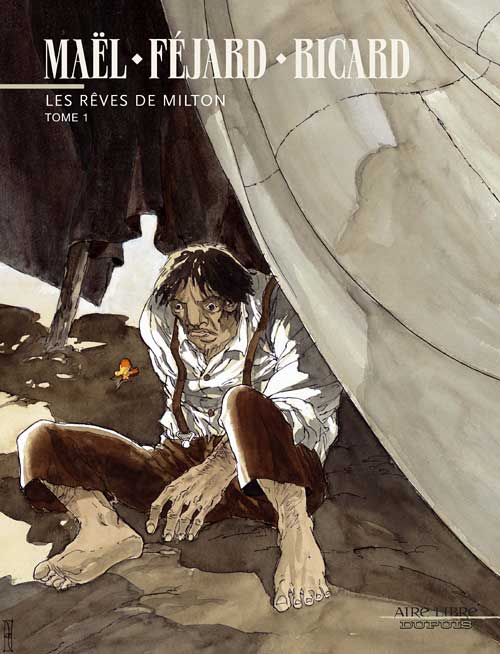 Couverture de REVES DE MILTON (LES) #1 - Tome 1