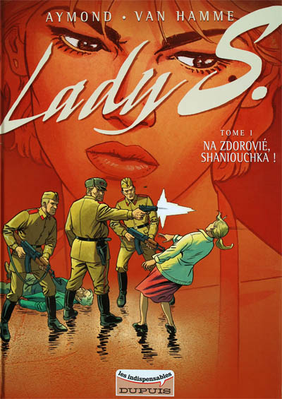 Couverture de LADY S #1 - Na Zdorovié, Shaniouchka !