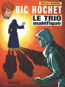Couverture de RIC HOCHET #22 - Le trio maléfique