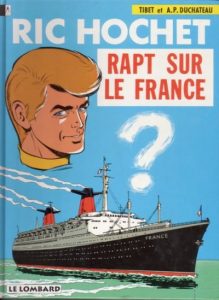 Couverture de RIC HOCHET #6 - Rapt sur le France