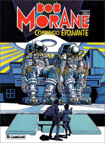 Couverture de BOB MORANE #10 - Commando Epouvante