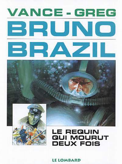 Couverture de BRUNO BRAZIL #1 - Le requin qui mourut deux fois