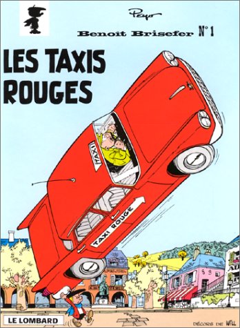 Couverture de BENOIT BRISEFER #1 - Les Taxis Rouges