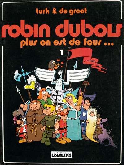 Couverture de ROBIN DUBOIS #1 - Plus on est de fous...