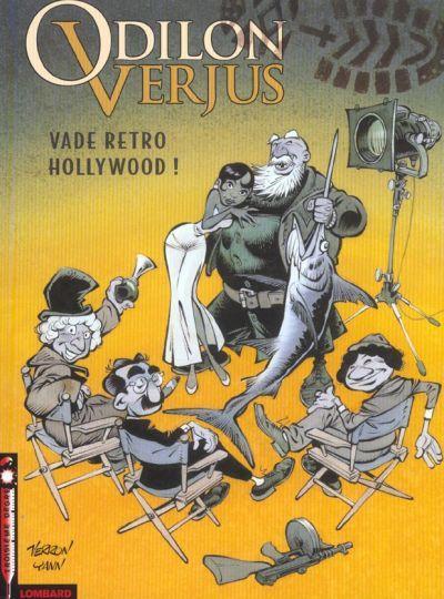 Couverture de ODILON VERJUS (LES EXPLOITS DE) #6 - Vade retro Hollywood !