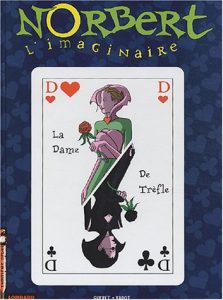 Couverture de NORBERT L'IMAGINAIRE #3 - La dame de trèfle