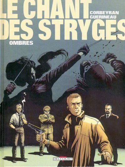 Couverture de CHANT DES STRYGES (LE) #1 - Ombres