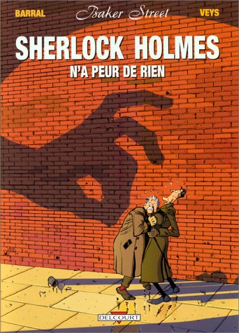 Couverture de BAKER STREET #1 - Sherlock Holmes n'a peur de rien
