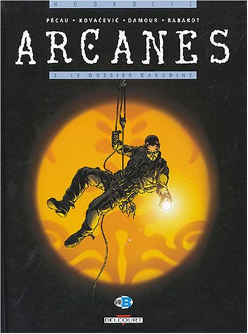 Couverture de ARCANES #3 - Le Dossier Karadine