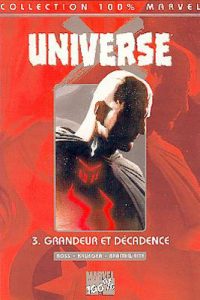 Couverture de UNIVERSE X #3 - Grandeur et décadence