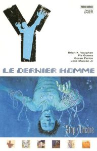 Couverture de Y, LE DERNIER HOMME #4 - Stop/Encore