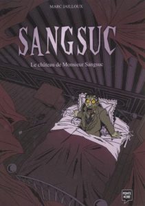 Couverture de SANGSUC #1 - Le château de Monsieur Sangsuc