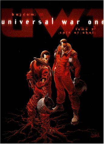 Couverture de UNIVERSAL WAR ONE #3 - Caïn et Abel