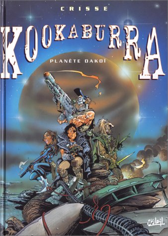 Couverture de KOOKABURRA #1 - Planête Dakoï