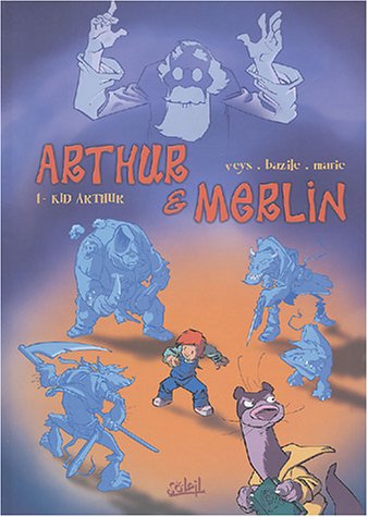 Couverture de ARTHUR ET MERLIN #1 - Kid Arthur