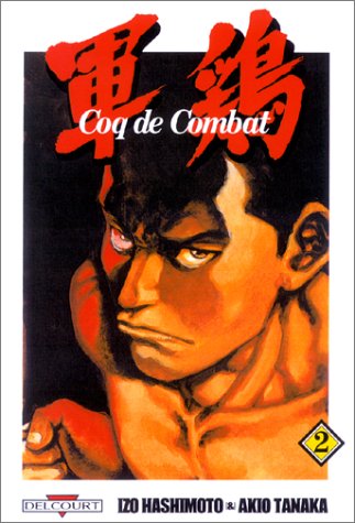 Couverture de COQ DE COMBAT #2 - Coq de Combat