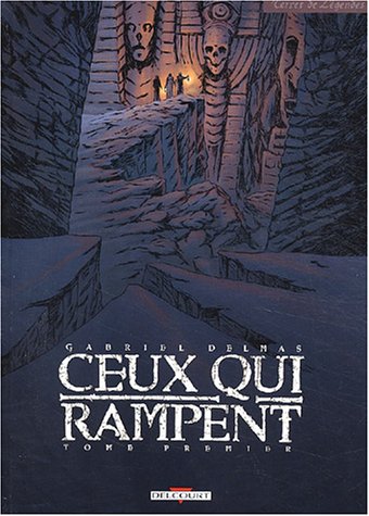 Couverture de CEUX QUI RAMPENT #1 - Tome premier