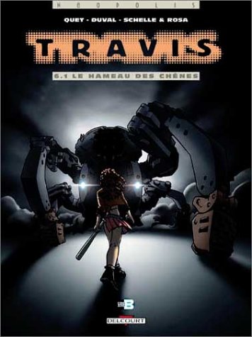 Couverture de TRAVIS #6.1 - Le Hameau des Chênes