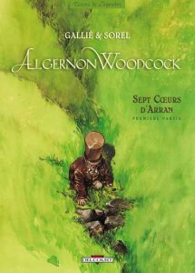 Couverture de ALGERNON WOODCOCK #3 - Sept coeurs d'Arran, première partie