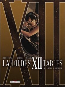 Couverture de LOI DES 12 TABLES (LA) #1 - Volume premier