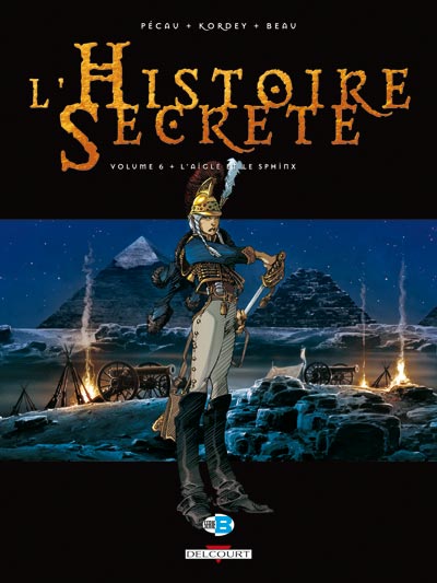 Couverture de HISTOIRE SECRETE (L') #6 - L'Aigle et le Sphynx