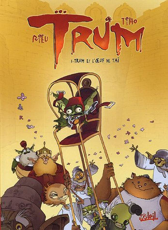 Couverture de TRUM #1 - Trum et l'oeuf de Taï