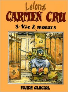 Couverture de CARMEN CRU #3 - Vie & moeurs