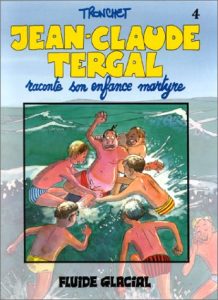 Couverture de JEAN-CLAUDE TERGAL #4 - JEAN-CLAUDE TERGAL raconte son enfance martyre