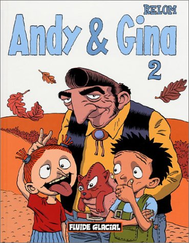 Couverture de ANDY & GINA #2 - Andy et Gina - 2
