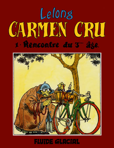 Couverture de CARMEN CRU #1 - Rencontre du 3° âge (Nouvelle édition)