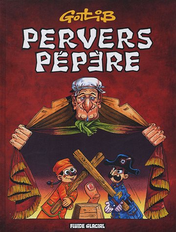 Couverture de PERVERS PEPERE # - Pervers Pépère