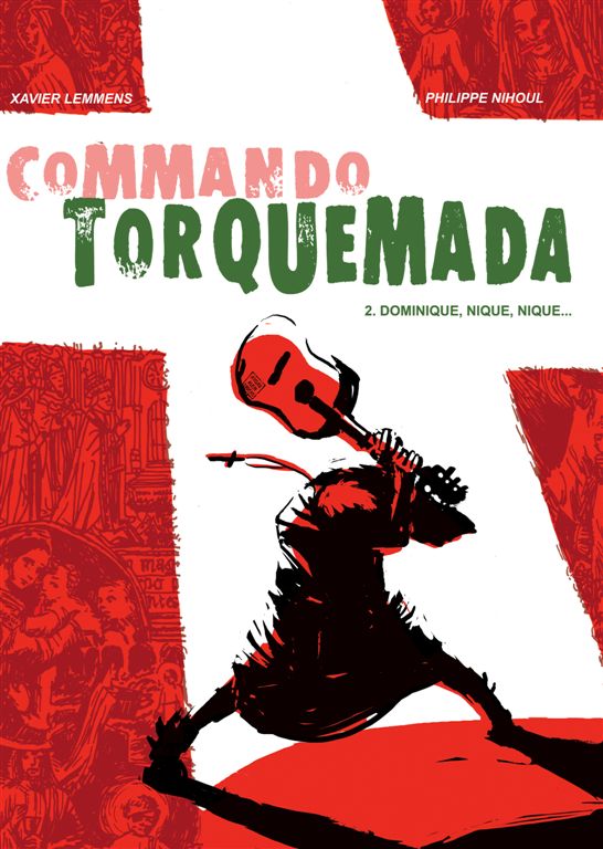 Couverture de COMMANDO TORQUEMADA #2 - Dominique nique nique