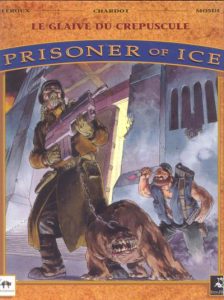 Couverture de PRISONER OF ICE #2 - Le glaive du crépusule