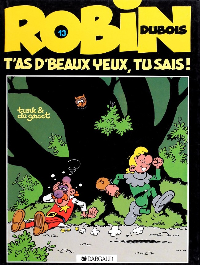 Couverture de ROBIN DUBOIS #13 - T’as d’beaux yeux, tu sais !
