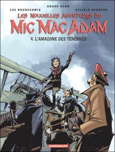 Couverture de NOUVELLES AVENTURES DE MIC MAC ADAM (LES) #4 - L'amazone des ténèbres